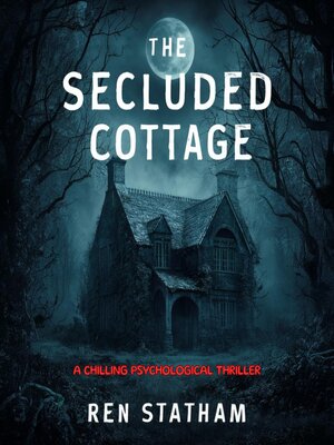 cover image of The Secluded Cottage